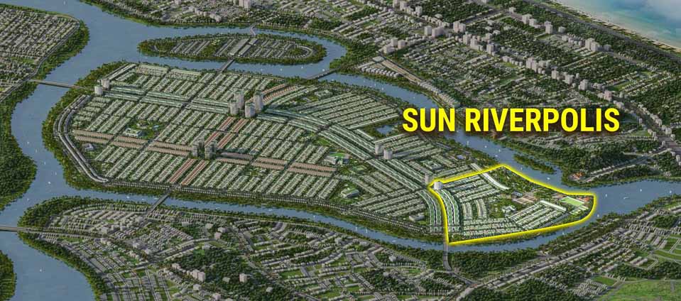 Vị trí Sun Riverpolis ở đâu? Tiềm năng ra sao?